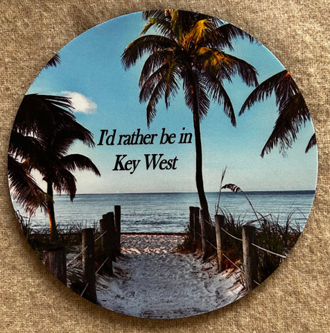 I'd Rather be in Key West at Smather's Beach Sandstone Coaster - Round