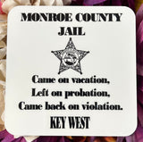 Monroe County Jail Hardboard Coaster