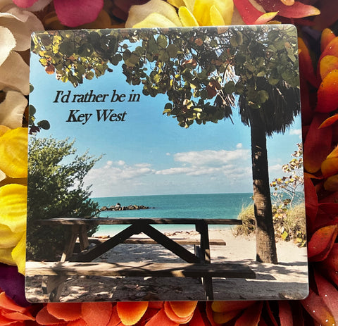 I'd Rather be in Key West at Fort Zach Sandstone Coaster