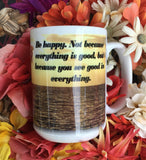 Be happy 15 oz. Mug