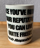 15 oz. Oh La La Mug Ruin your Reputation in Key West