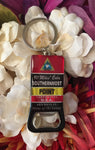 Bottle opener key chain showing a rectangular design of the Southernmost Point.