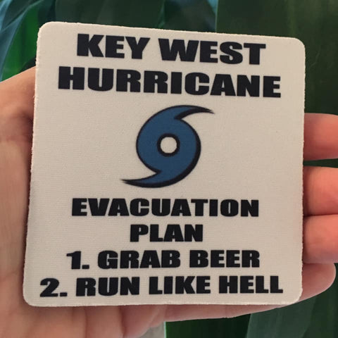 Rubber Coaster showing the blue hurricane logo and "KEY WEST HURRICANE EVACUATION PLAN", "1. GRAB BEER", "2. RUN LIKE HELL" (white background