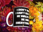 He waits for me 11 oz. Mug