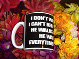 He waits for me 11 oz. Mug