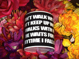 He waits for me 11 oz. Mug