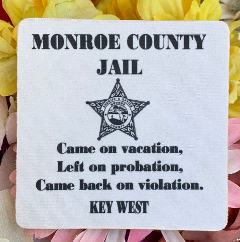 Monroe County Jail Rubber Coaster